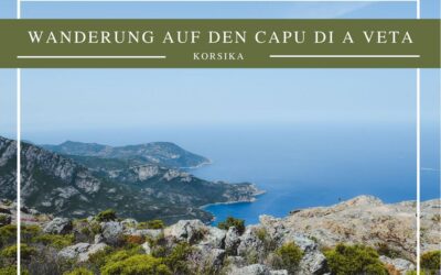 Wandern auf Korsika: Capu di a Veta